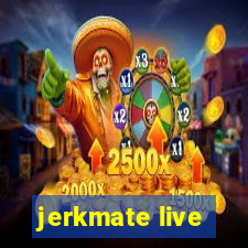 jerkmate live